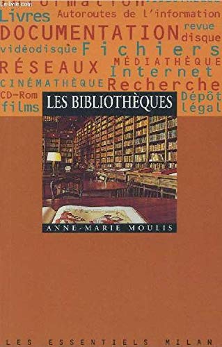 Les bibliothèques 9782841133727