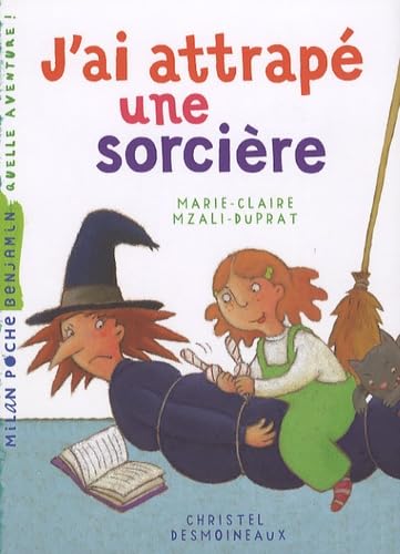 J'ai attrapé une sorcière 9782745928337
