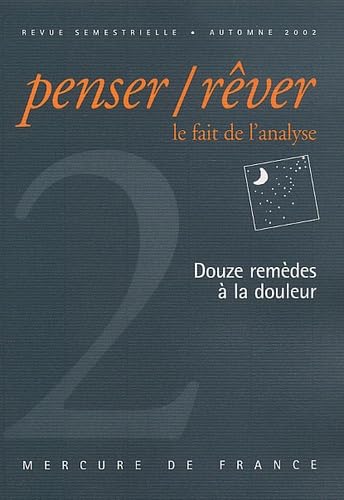 Douze remèdes à la douleur 9782715223615