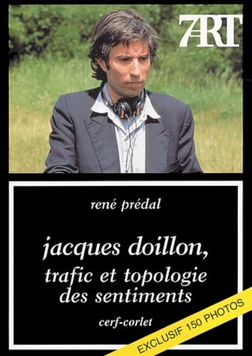 Jacques Doillon, trafic et topologie des sentiments 9782204073509