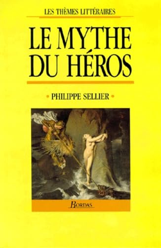 SELLIER/MYTHE HEROS NE (Ancienne Edition) 9782040191580