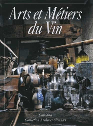 Arts et métiers du vin 9782882951236