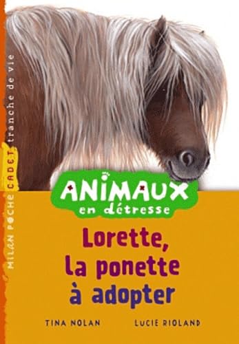 Lorette, le poney à adopter 9782745943484