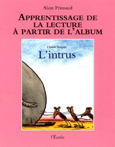 l'apprentissage intrus 9782211728003