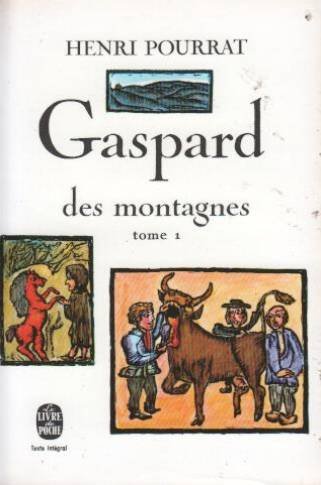 Gaspard Des Montagnes. Tome 1 9782253012207