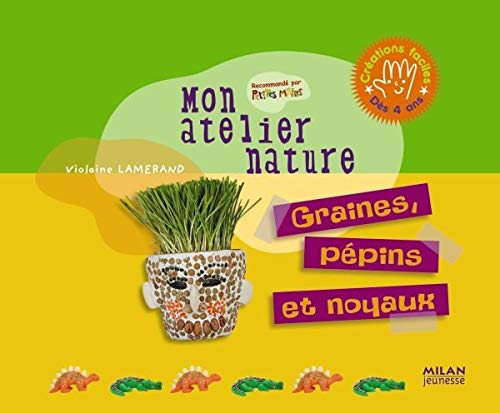 Graines, pépins et noyaux 9782745930682