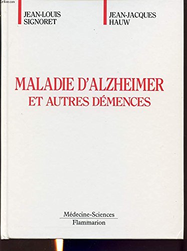 Maladie d'Alzheimer et autres démences 9782257155023