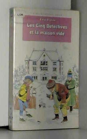 Les cinq détectives et la maison vide 9782010182488