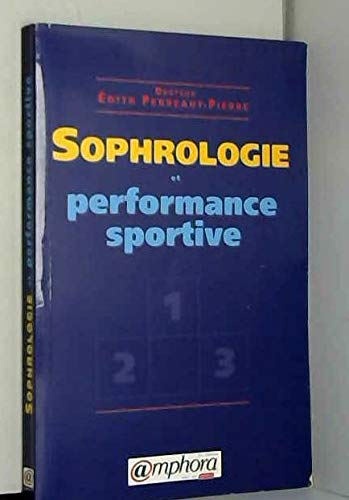 Sophrologie et performance sportive 9782851803245