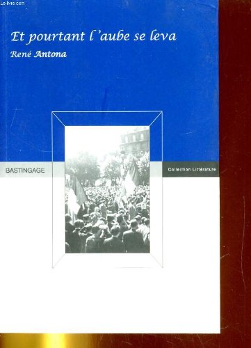 Et pourtant l'aube se leva 9782350600062