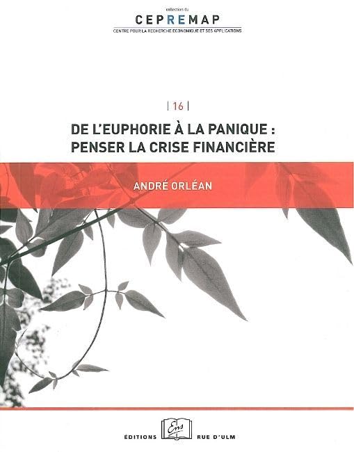 De l'euphorie à la panique : penser la crise financière 9782728804238