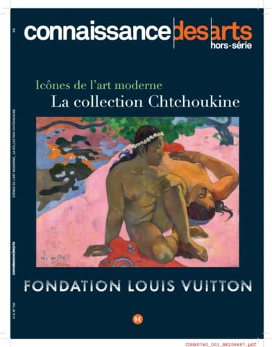ICÔNE DE L'ART MODERNE LA COLLECTION CHTCHOUKINE 9782758007227