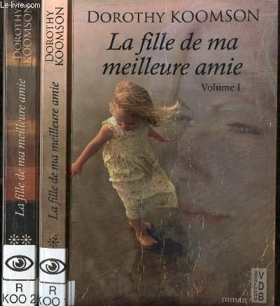 LA FILLE DE MA MEILLEURE AMIE/ EN 2 VOLUMES : VOLUME 1 + VOLUME 2 / GROS CARACTERES 9782846946148