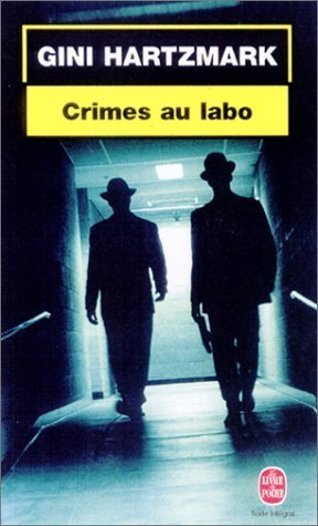 Crimes au labo 9782253171713