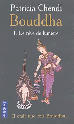 Bouddha: Tome 1, Le rêve de lumière 9782266117630