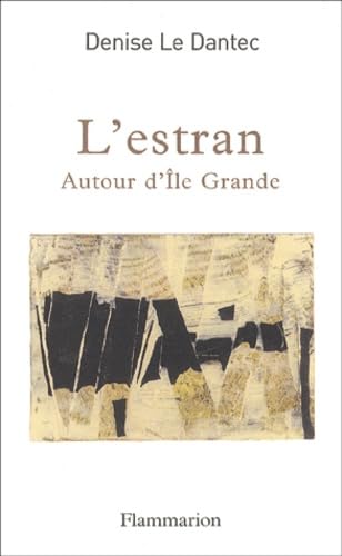 L'Estran : Autour de l'Ile Grande 9782080681201