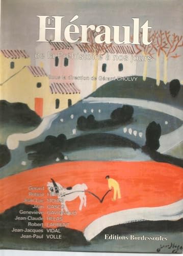 l'Herault de la Préhistoire à nos jours 9782903504397