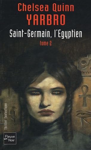 Saint-Germain, l'Egyptien: Tome 2 9782265081116