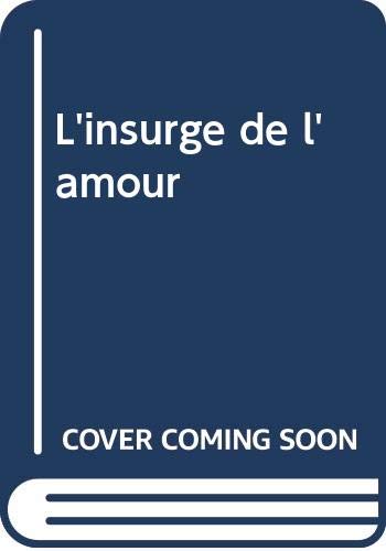 L'insurgé de l'amour 3260050773874