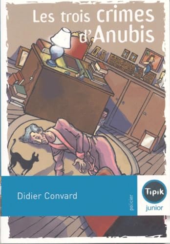 Les trois crimes d'Anubis 9782210984684