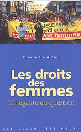 Les droits des femmes : L'inégalité en question 9782745908384
