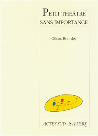 Petit Theatre Sans Importance 9782742704354