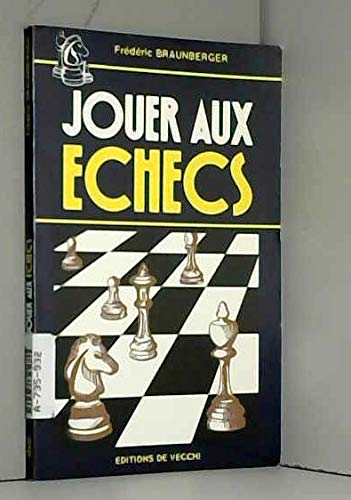 Jouer aux échecs 9782732812205
