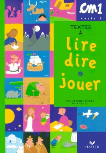Textes A Lire, Dire Et Jouer Cm1 9782218718793