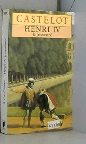Henri IV, le passionné 9782266021043