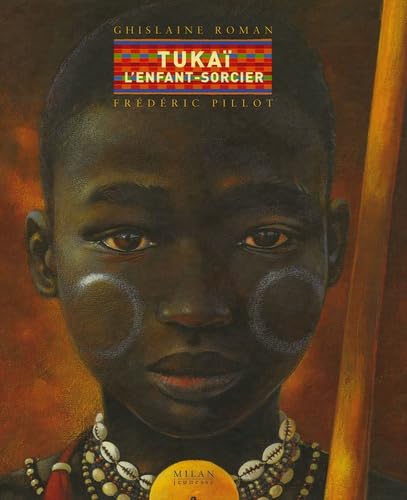 Tukaï, l'enfant-sorcier 9782745917034