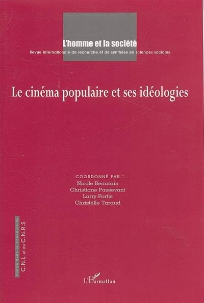 L'homme et la sociètè n° 154 : Le cinéma populaire et ses idéologies 9782747583657