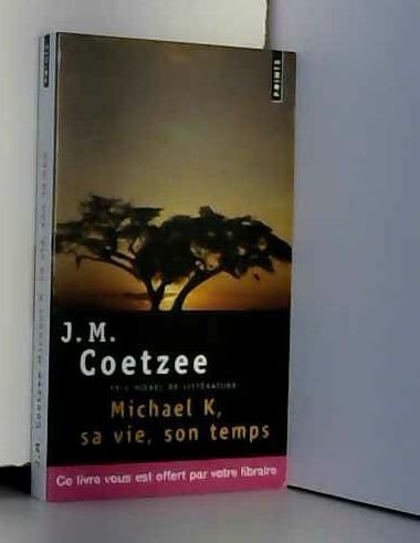 Michael k, sa vie, son temps 9782757822524