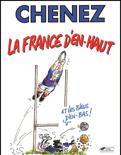 La France d'en haut et les bleus d'en bas ! 9782258060647