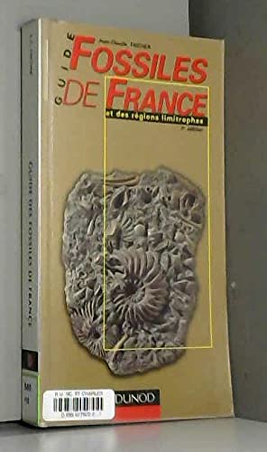 Guide des fossiles de France et des régions limitrophes 9782100049578