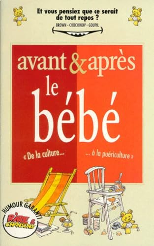 Avant et Après bébé : de la culture à la puériculture 9782869678033