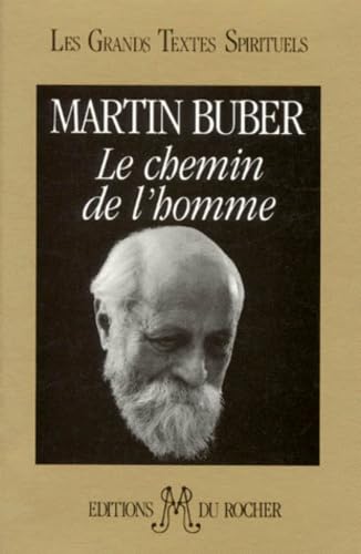 Le Chemin De L'Homme. D'Apres La Doctrine Hassidique 9782268019581