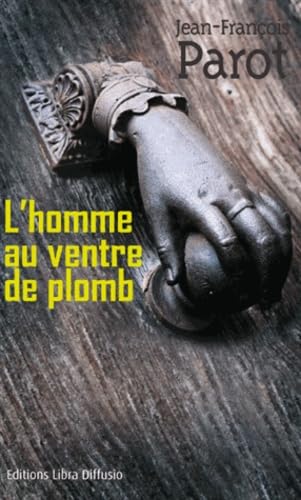 L'homme au ventre de plomb 9782844925725