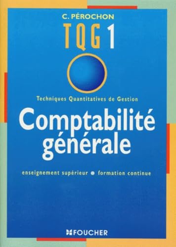 Techniques Quantitatives De Gestion 1. Comptabilite Generale 9782216031696