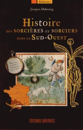 Histoire Sorcieres & Sorciers Sud-Ouest 9782817702735
