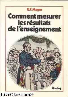 Comment mesurer les résultats de l'enseignement 9782040157685