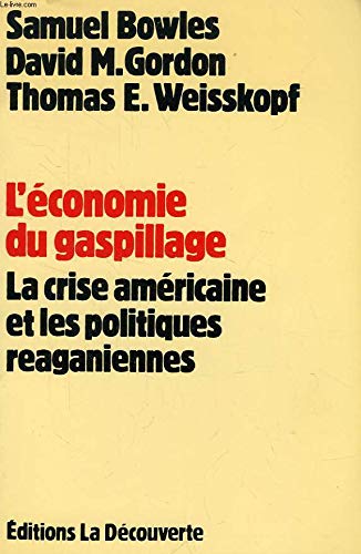 L'économie du gaspillage 9782707115928