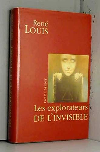 Les explorateurs de l'invisible 9782744147623