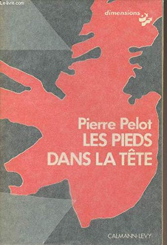 Les Pieds dans la tête 9782702104361