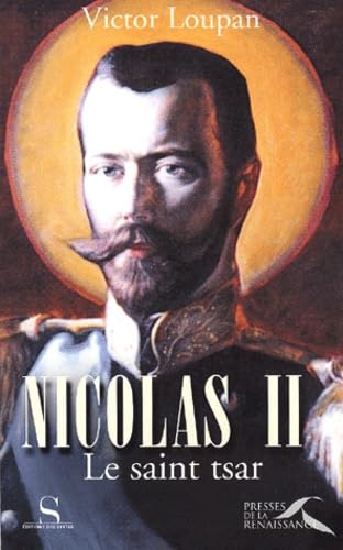 Nicolas II le saint Tsar 9782856168042