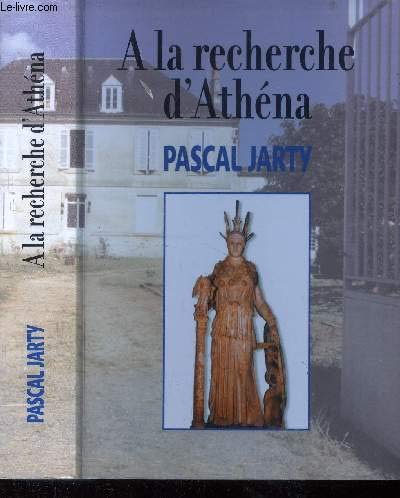 A la recherche d'Athena 9782951882003