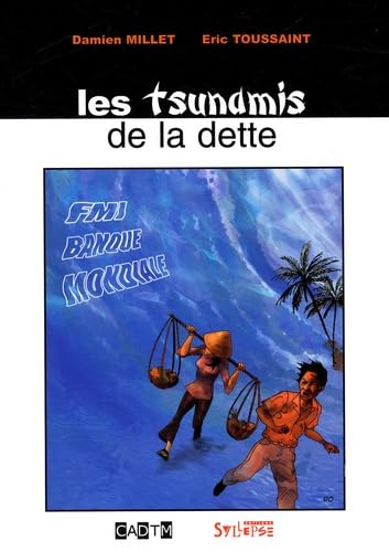 Les tsunamis de la dette 9782849500552