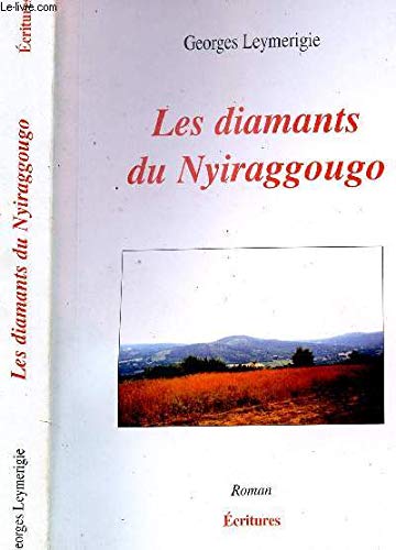 Les diamants du nyiraggougo 9782913506435