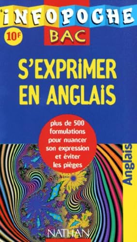 Infopoche bac : s'exprimer en anglais 9782091816784