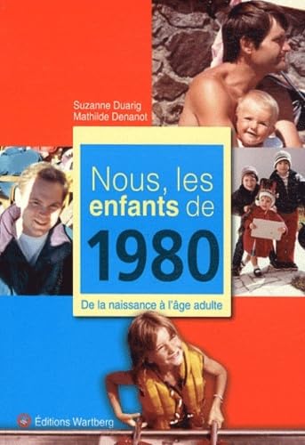 NOUS, LES ENFANTS DE 1980 9783831325801