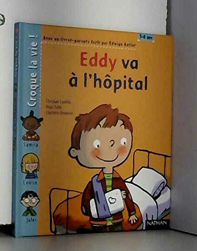 Eddy va à l'hôpital 9782092109533